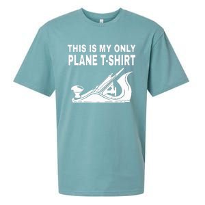 Woodworking This Is My Only Plane Sueded Cloud Jersey T-Shirt