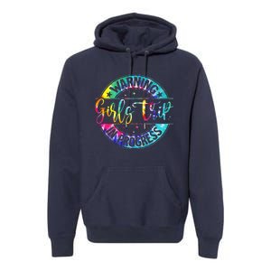 Warning Trip In Progress Trip Vacation Tie Dye Premium Hoodie