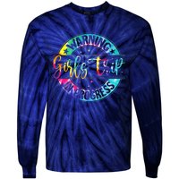 Warning Trip In Progress Trip Vacation Tie Dye Tie-Dye Long Sleeve Shirt