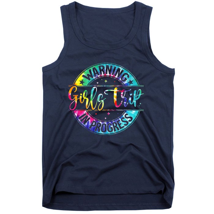 Warning Trip In Progress Trip Vacation Tie Dye Tank Top