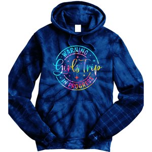 Warning Trip In Progress Trip Vacation Tie Dye Tie Dye Hoodie