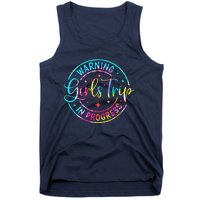 Warning Trip In Progress Trip Vacation Tie Dye Tank Top