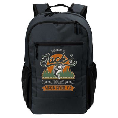 Welcome To Jack's Bar Virgin River California Daily Commute Backpack