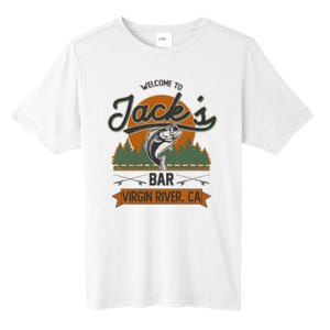 Welcome To Jack's Bar Virgin River California Tall Fusion ChromaSoft Performance T-Shirt