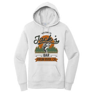 Welcome To Jack's Bar Virgin River California Women's Pullover Hoodie