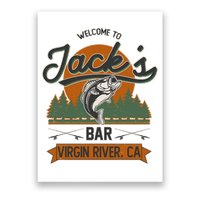 Welcome To Jack's Bar Virgin River California Poster