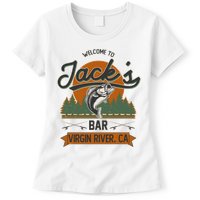 Welcome To Jack's Bar Virgin River California Womens T-Shirt