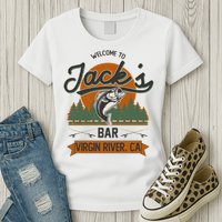 Welcome To Jack's Bar Virgin River California Womens T-Shirt