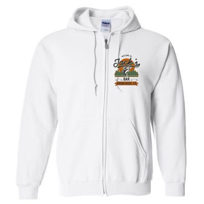 Welcome To Jack's Bar Virgin River California Full Zip Hoodie