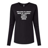 Welcome To Jersey Home Of 3 Bosses Tony Bruce Greg Womens Cotton Relaxed Long Sleeve T-Shirt