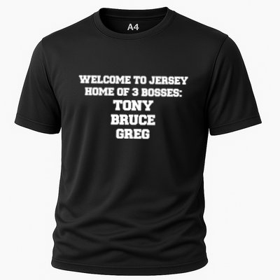 Welcome To Jersey Home Of 3 Bosses Tony Bruce Greg Performance Shirt