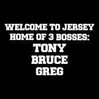Welcome To Jersey Home Of 3 Bosses Tony Bruce Greg Sustainable Bucket Hat