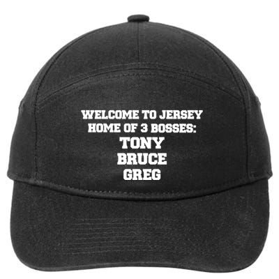 Welcome To Jersey Home Of 3 Bosses Tony Bruce Greg 7-Panel Snapback Hat