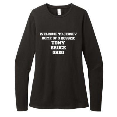 Welcome To Jersey Home Of 3 Bosses Tony Bruce Greg Womens CVC Long Sleeve Shirt