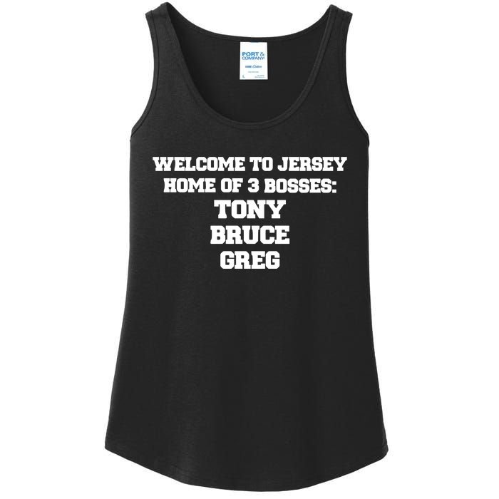 Welcome To Jersey Home Of 3 Bosses Tony Bruce Greg Ladies Essential Tank