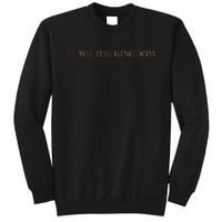 We The Kingdom Sweatshirt