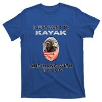 Want To Kayak Hang W Dog Neopolitan Mastiff Cool Gift T-Shirt