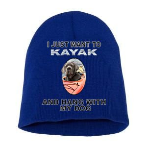 Want To Kayak Hang W Dog Neopolitan Mastiff Cool Gift Short Acrylic Beanie