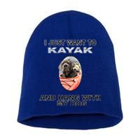 Want To Kayak Hang W Dog Neopolitan Mastiff Cool Gift Short Acrylic Beanie