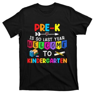 Welcome To Kindergarten Teacher T-Shirt