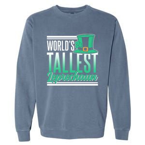 World's Tallest Leprechaun Irish St Patricks Day Ireland St Cool Gift Garment-Dyed Sweatshirt