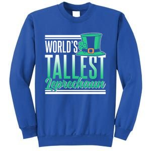 World's Tallest Leprechaun Irish St Patricks Day Ireland St Cool Gift Sweatshirt