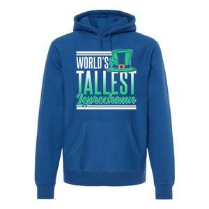 World's Tallest Leprechaun Irish St Patricks Day Ireland St Cool Gift Premium Hoodie