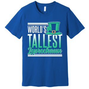 World's Tallest Leprechaun Irish St Patricks Day Ireland St Cool Gift Premium T-Shirt