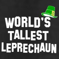 World's Tallest Leprechaun Funny Cool Comfort Performance Bucket Hat