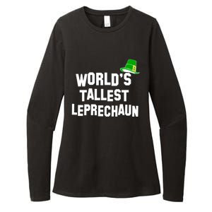 World's Tallest Leprechaun Funny Womens CVC Long Sleeve Shirt