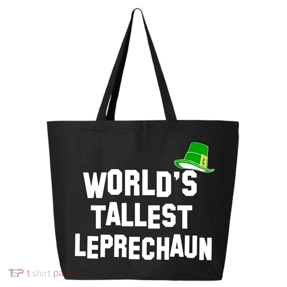World's Tallest Leprechaun Funny 25L Jumbo Tote