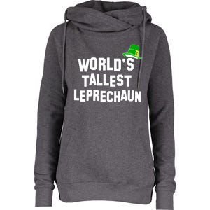 World's Tallest Leprechaun Funny Womens Funnel Neck Pullover Hood