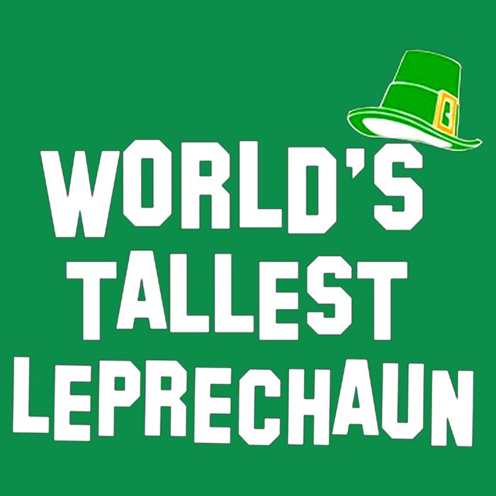 World's Tallest Leprechaun Funny Toddler T-Shirt