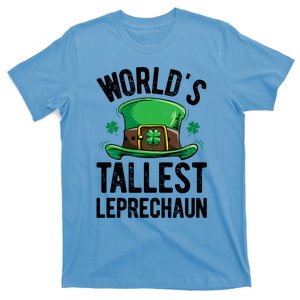 World's Tallest Leprechaun St Patricks Day Funny Gift Meaningful Gift T-Shirt