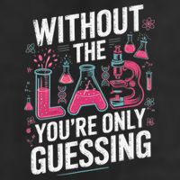Without The Lab Youre Only Guessing Lab Week 2025 Medical Cool Comfort Performance Bucket Hat
