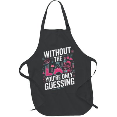 Without The Lab Youre Only Guessing Lab Week 2025 Medical Apron