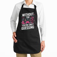 Without The Lab Youre Only Guessing Lab Week 2025 Medical Apron