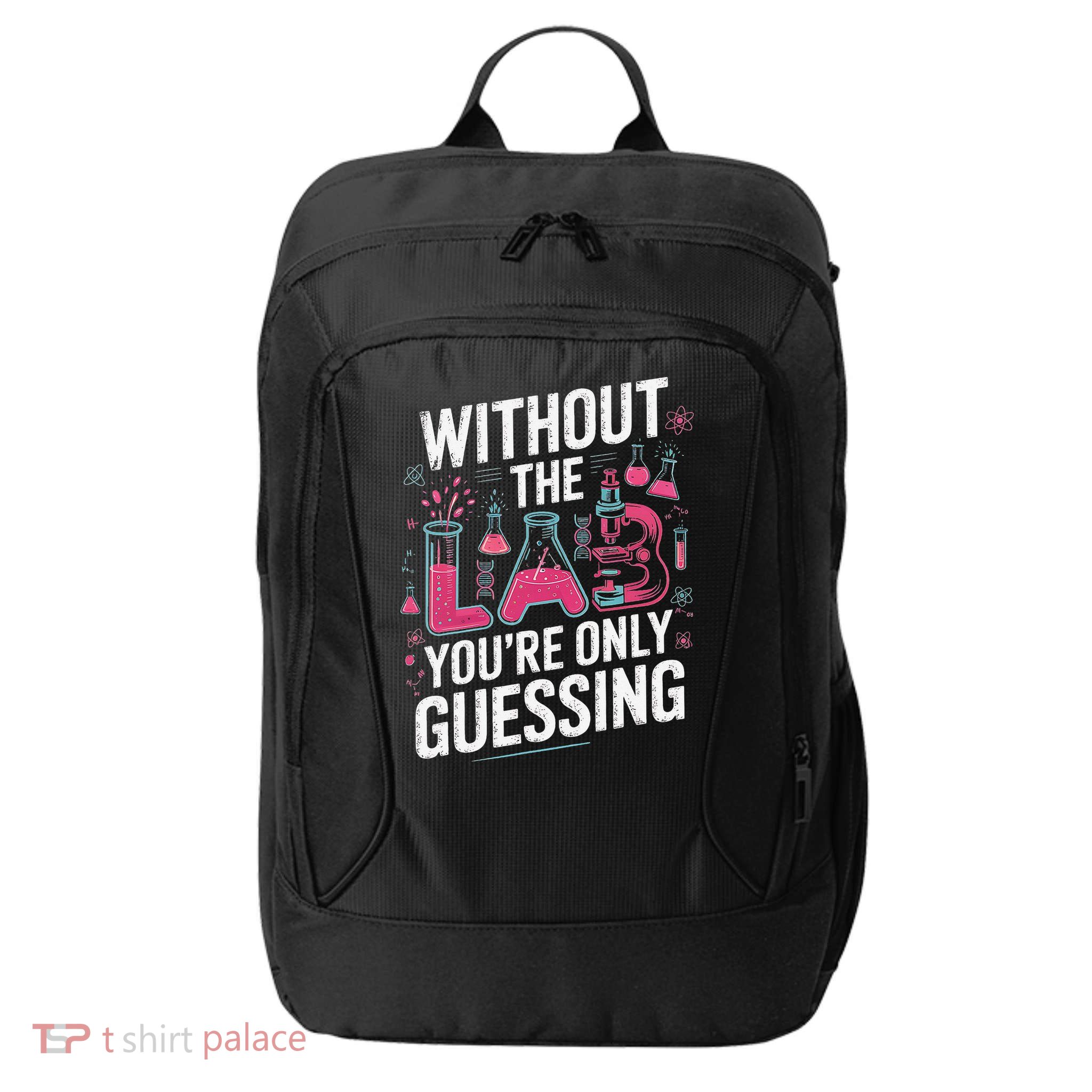 Without The Lab Youre Only Guessing Lab Week 2025 Medical City Backpack