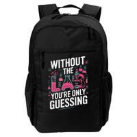 Without The Lab Youre Only Guessing Lab Week 2025 Medical Backpack