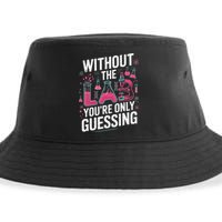 Without The Lab Youre Only Guessing Lab Week 2025 Medical Sustainable Bucket Hat