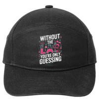 Without The Lab Youre Only Guessing Lab Week 2025 Medical 7-Panel Snapback Hat