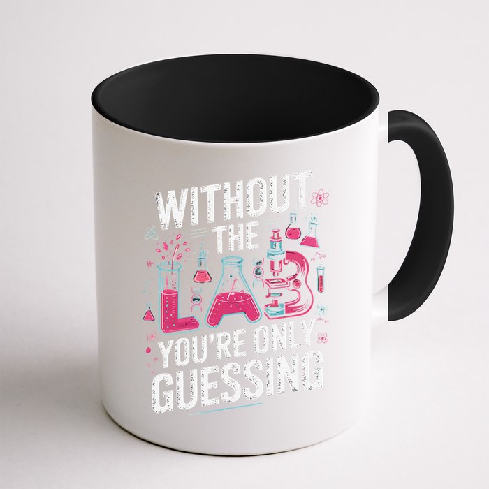 Without The Lab Youre Only Guessing Lab Week 2025 Medical Mug