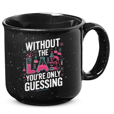 Without The Lab Youre Only Guessing Lab Week 2025 Medical 15oz Campfire Ceramic Mug