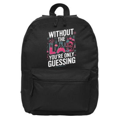 Without The Lab Youre Only Guessing Lab Week 2025 Medical 16 in Basic Backpack