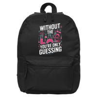 Without The Lab Youre Only Guessing Lab Week 2025 Medical 16 in Basic Backpack