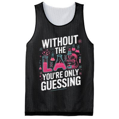 Without The Lab Youre Only Guessing Lab Week 2025 Medical Mesh Reversible Basketball Jersey Tank