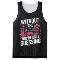 Without The Lab Youre Only Guessing Lab Week 2025 Medical Mesh Reversible Basketball Jersey Tank