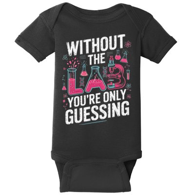 Without The Lab Youre Only Guessing Lab Week 2025 Medical Baby Bodysuit