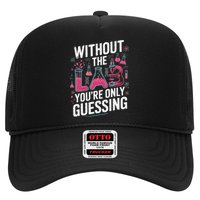 Without The Lab Youre Only Guessing Lab Week 2025 Medical Hat