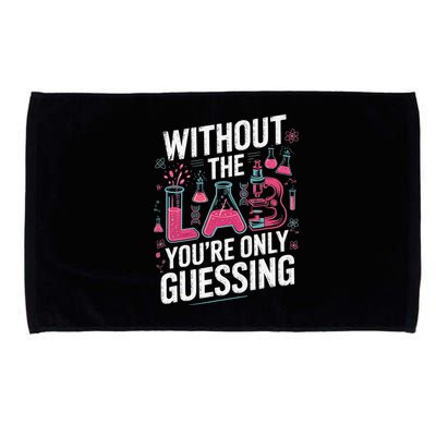 Without The Lab Youre Only Guessing Lab Week 2025 Medical Microfiber Hand Towel
